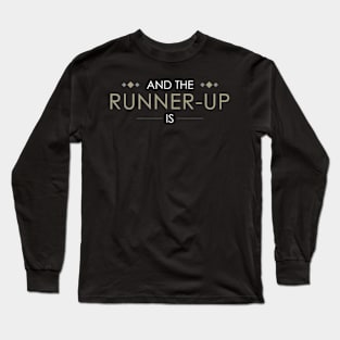 And the Runner-Up Is Long Sleeve T-Shirt